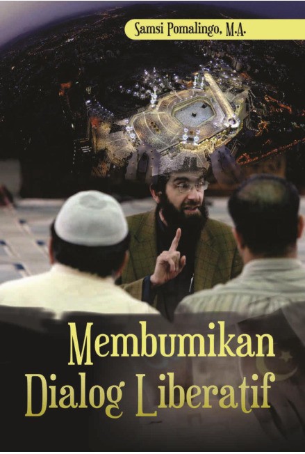Membumikan Dialog Liberatif